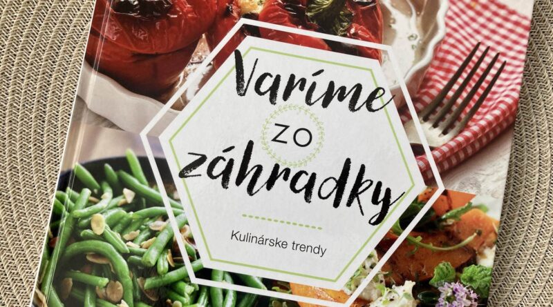 Súťaž o knihu Varíme zo záhradky